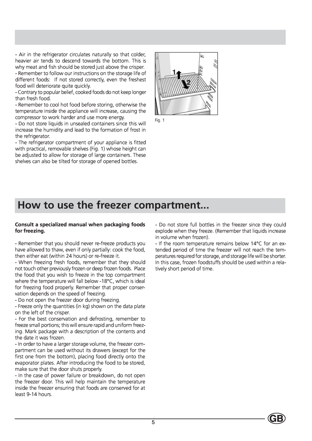Indesit BA 139 S How to use the freezer compartment, Consult a specialized manual when packaging foods for freezing 