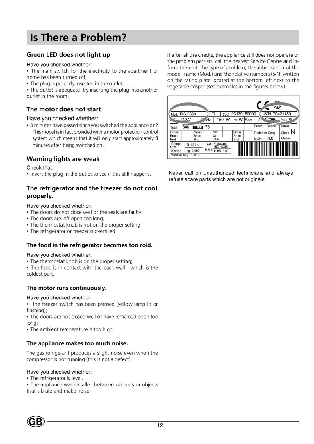 Indesit BA35FNF P manual Is There a Problem?, Green LED does not light up, Motor does not start 