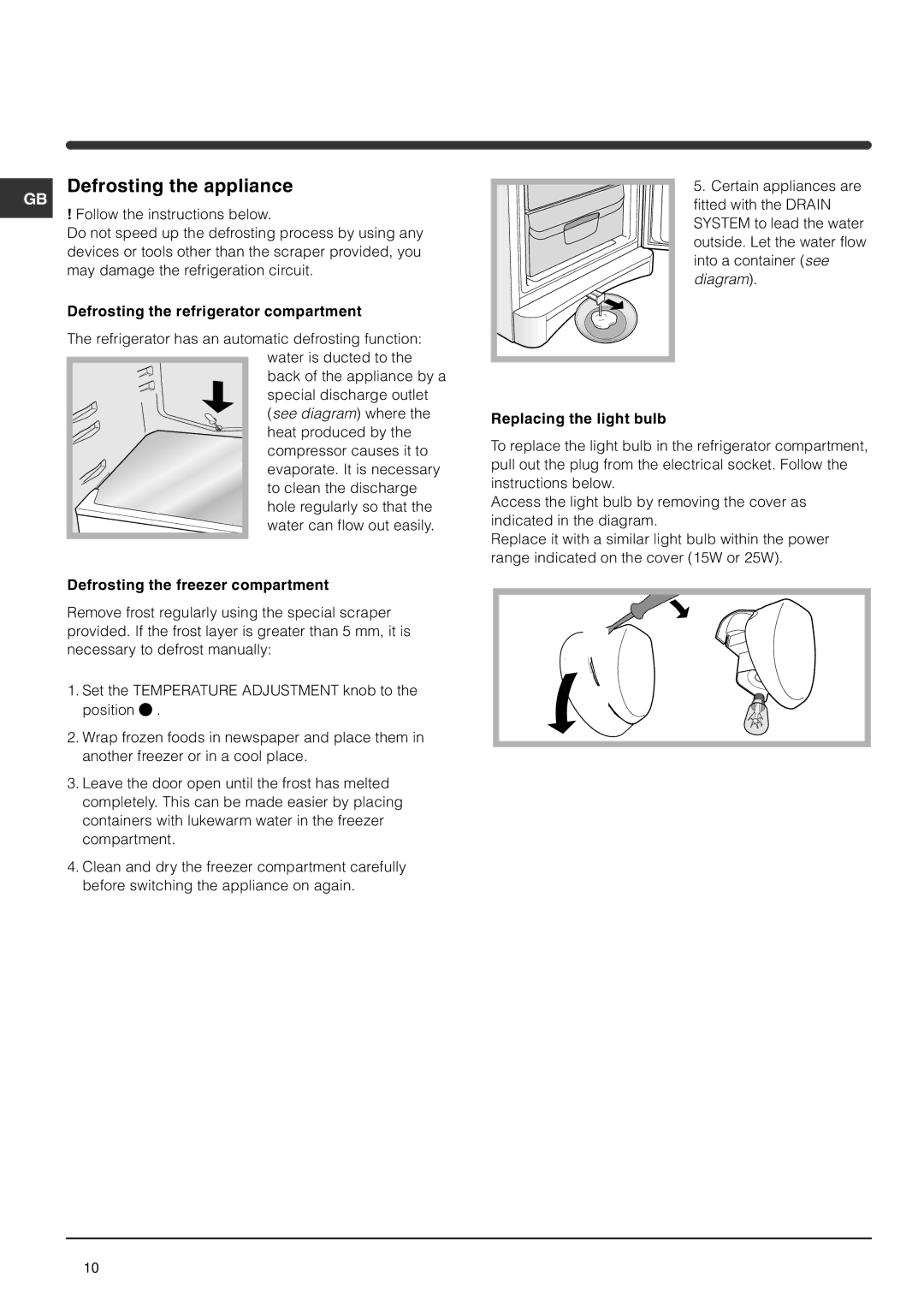 Indesit BAA 35P Defrosting the appliance, Defrosting the refrigerator compartment, Defrosting the freezer compartment 