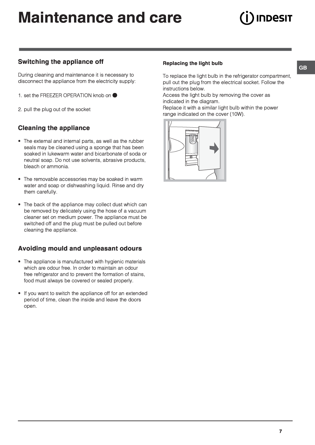 Indesit BAN 134 NF K operating instructions Maintenance and care, Switching the appliance off, Cleaning the appliance 