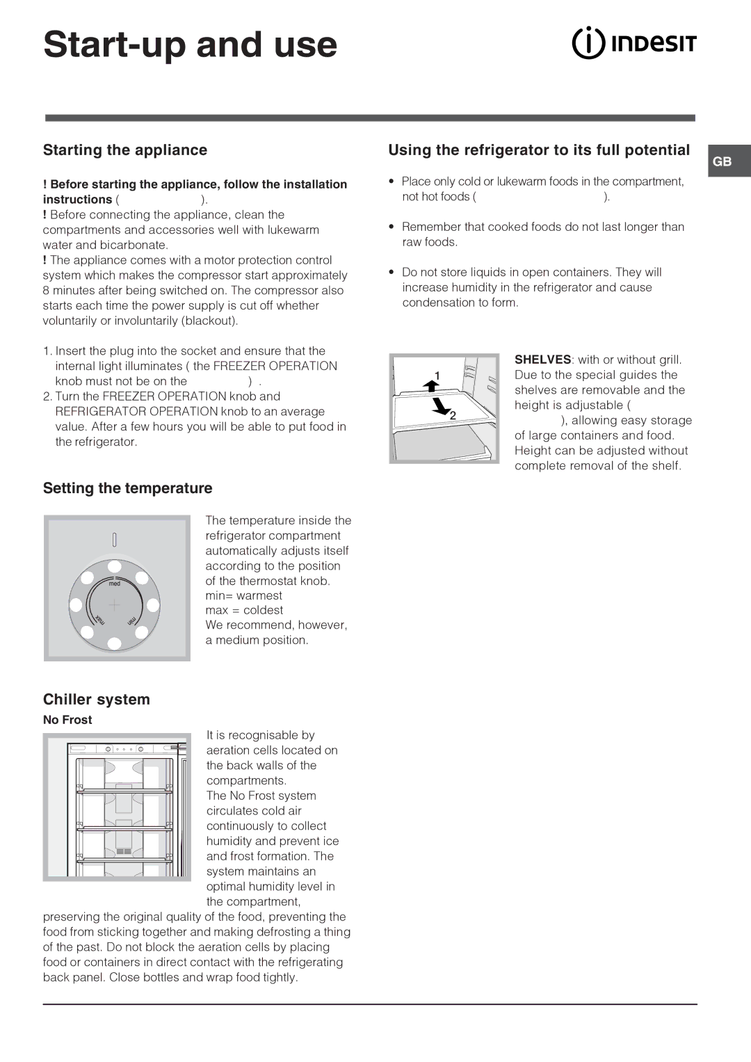 Indesit BAN 134 NF S manual Start-up and use, Starting the appliance, Using the refrigerator to its full potential 