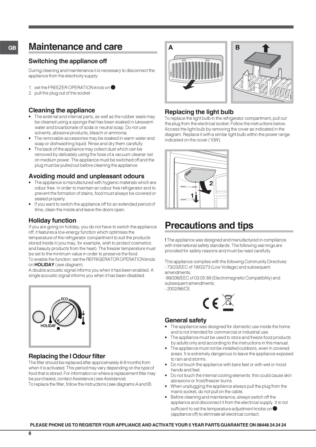 Indesit BAN 40 manual GB Maintenance and care, Precautions and tips 