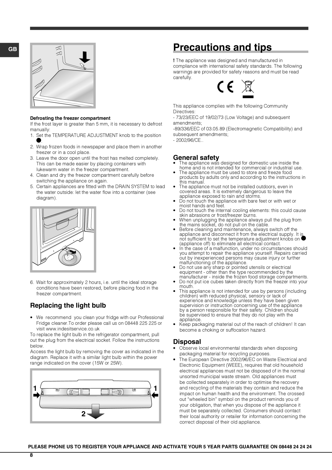Indesit BIAAA 12 XX (UK), BIAAA 10 XX (UK) manual Precautions and tips, Replacing the light bulb, General safety, Disposal 