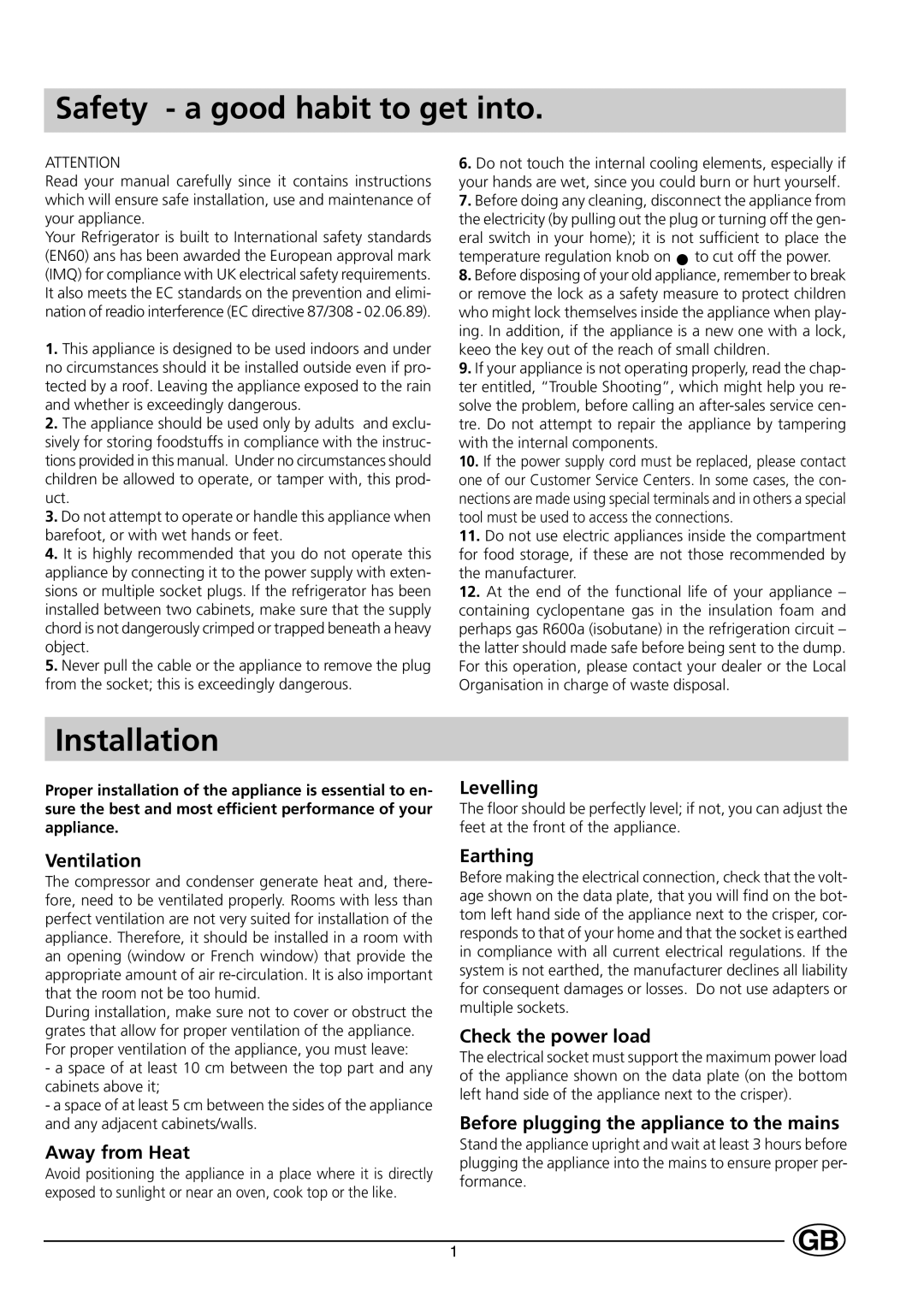 Indesit C 133 UK manual Safety a good habit to get into, Installation 