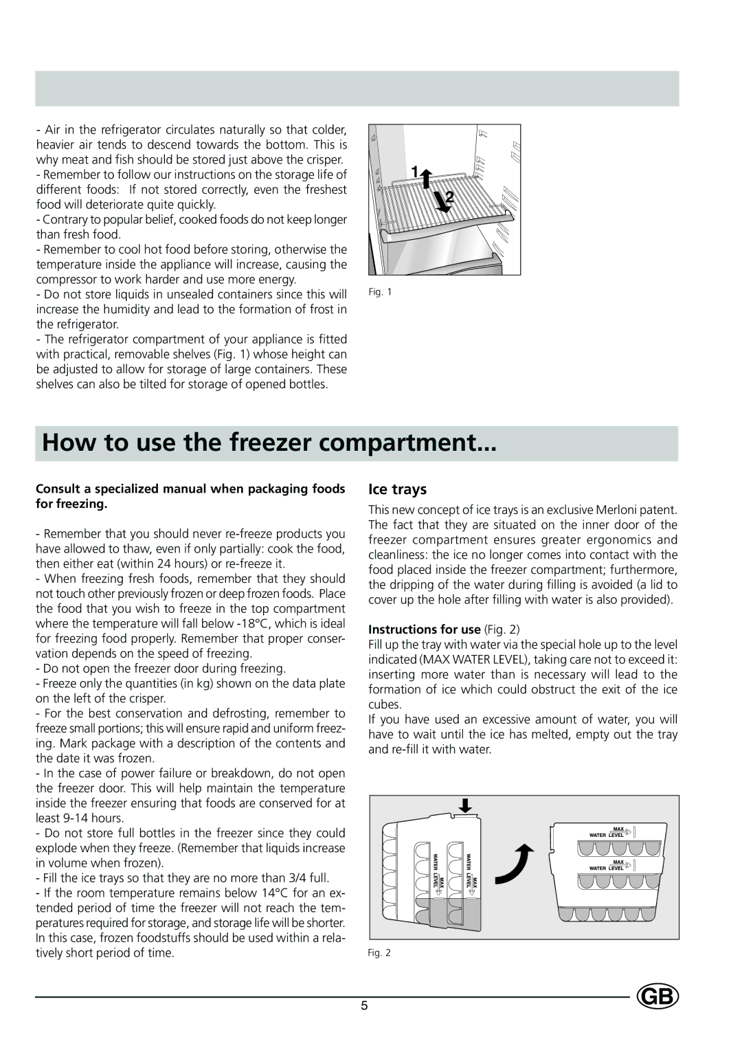 Indesit C 133 UK manual How to use the freezer compartment, Ice trays, Instructions for use Fig 