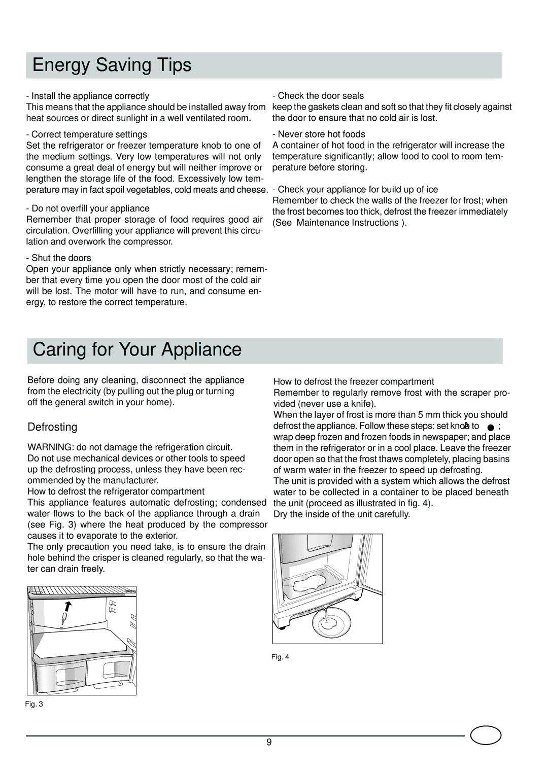 Indesit C 138 manual Energy Saving Tips, Caring for Your Appliance, Defrosting 