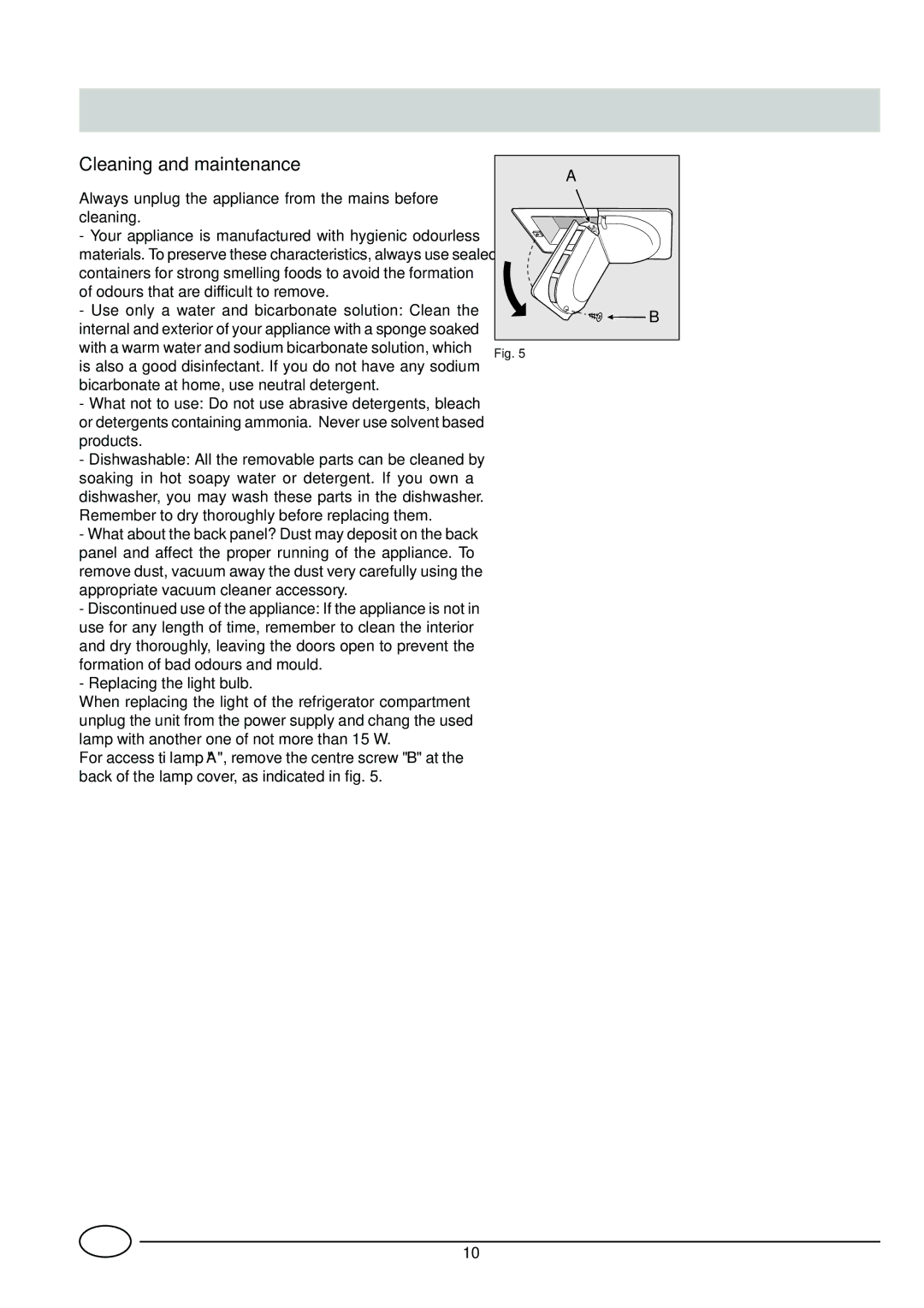 Indesit C 138 manual Cleaning and maintenance, Always unplug the appliance from the mains before cleaning 