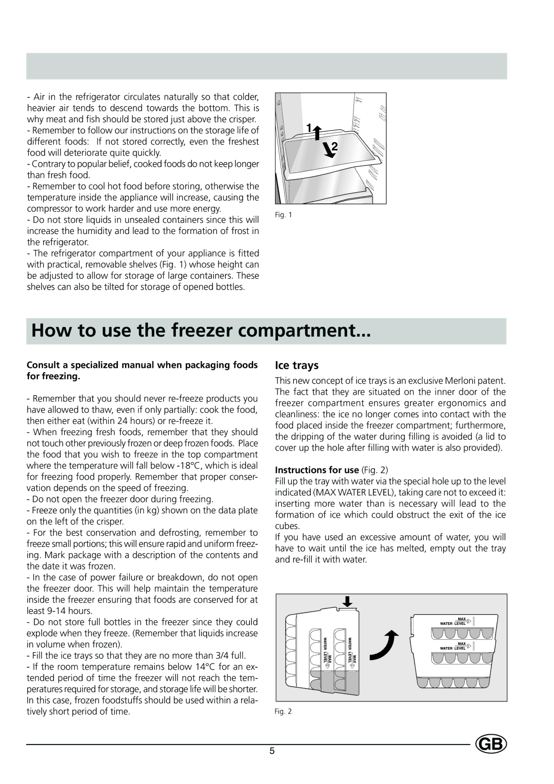 Indesit C 139 UK manual How to use the freezer compartment, Ice trays, Instructions for use Fig 