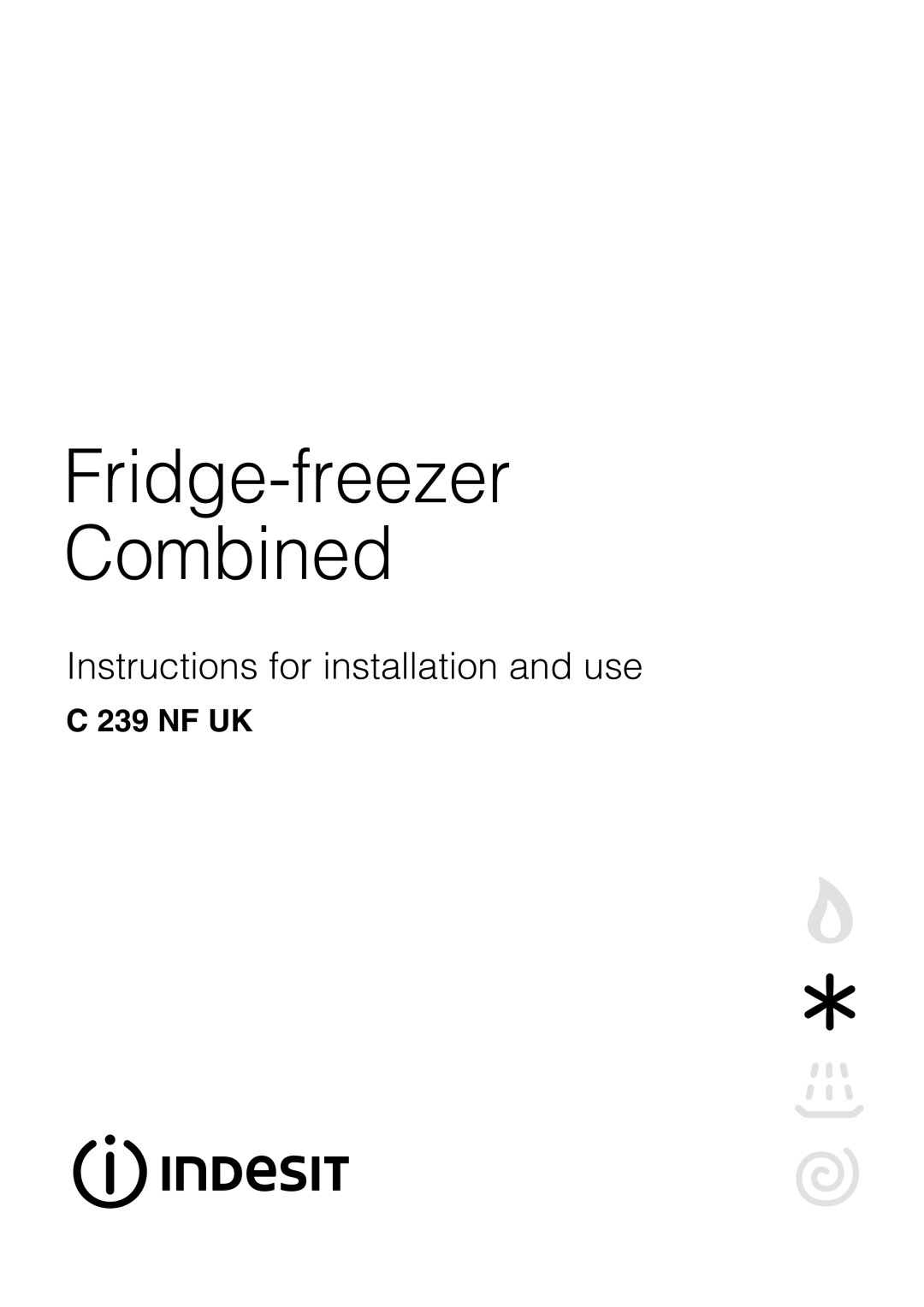 Indesit C 239 NF UK manual Fridge-freezer Combined 