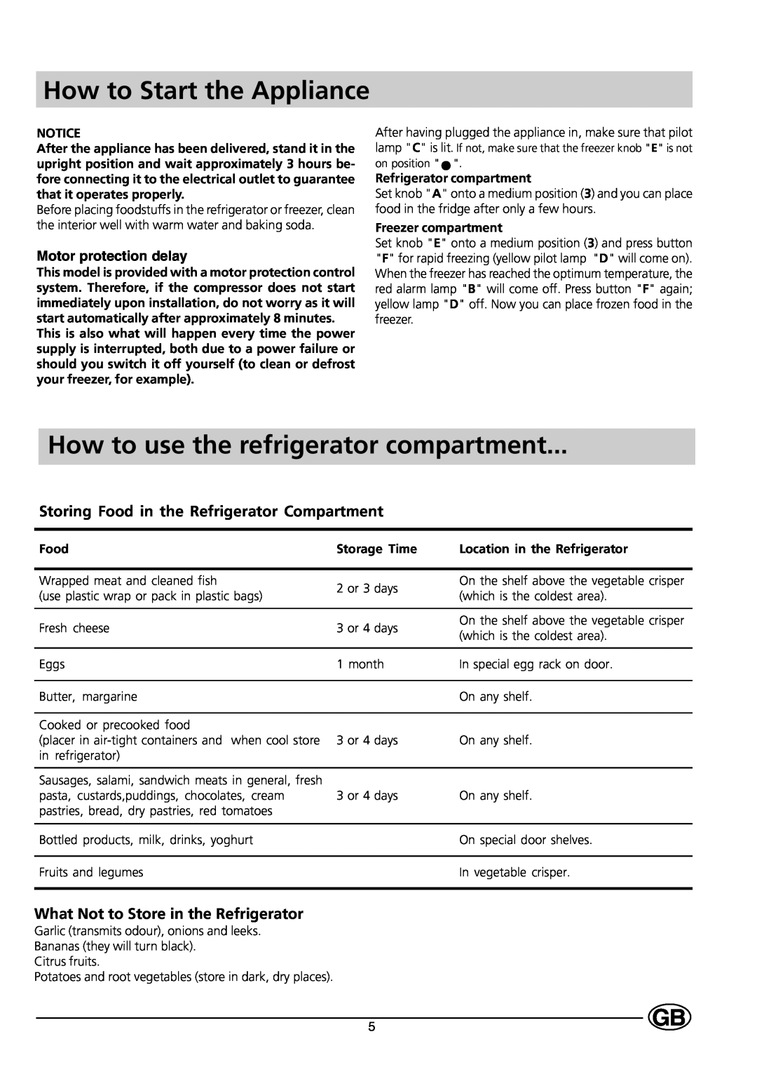 Indesit C 239 NF UK manual How to Start the Appliance, How to use the refrigerator compartment, Refrigerator compartment 