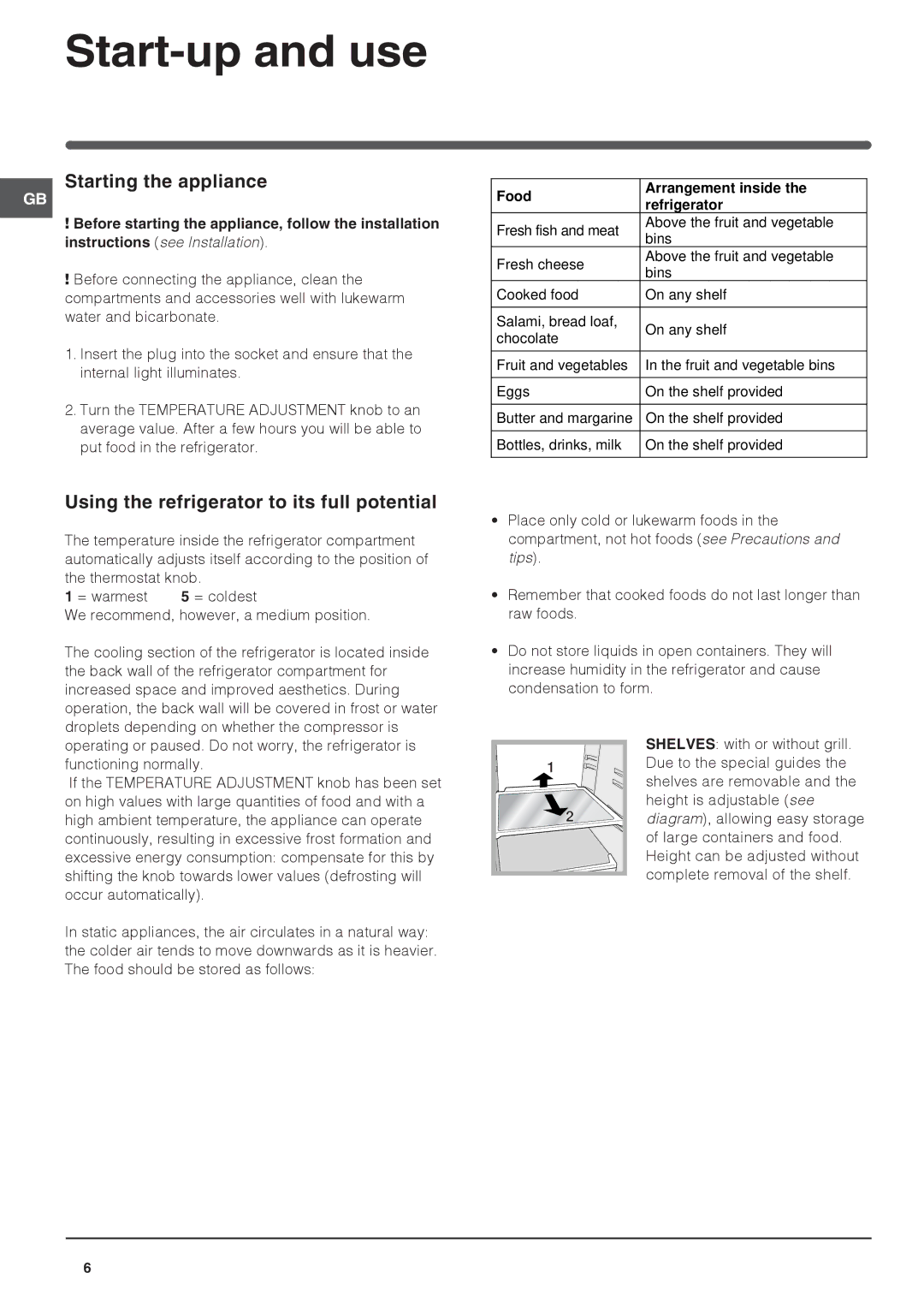 Indesit CA 55 XX manual Start-up and use, Starting the appliance, Using the refrigerator to its full potential 