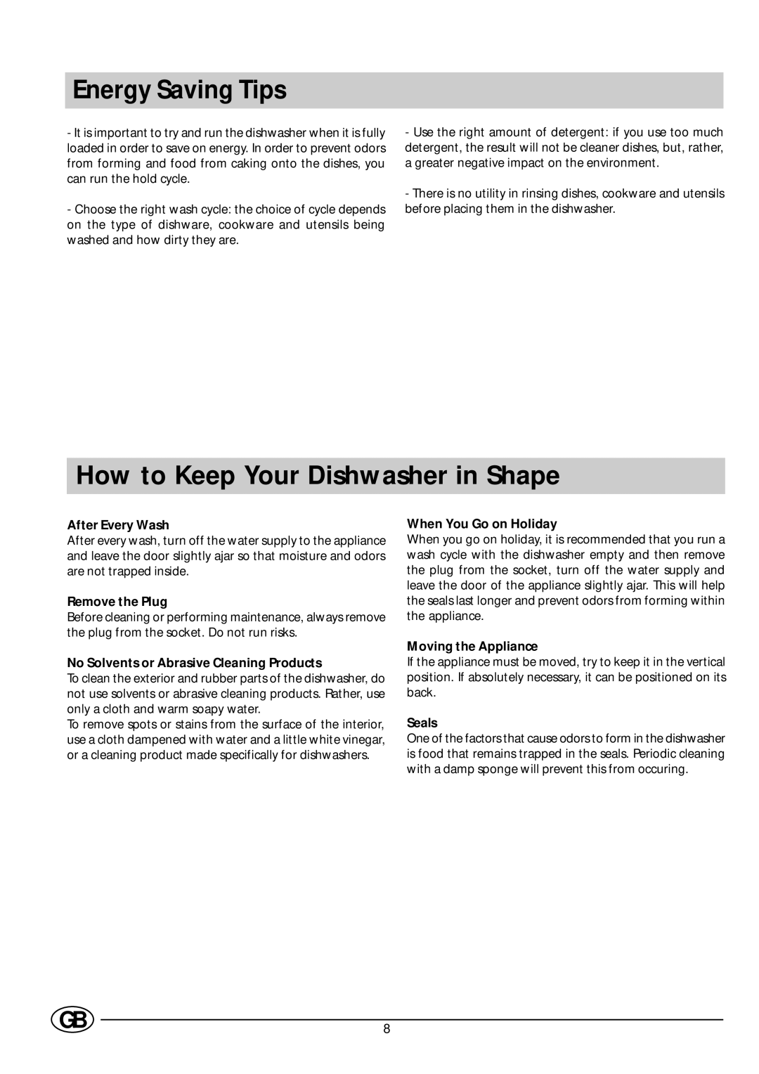 Indesit D 61 manual Energy Saving Tips, How to Keep Your Dishwasher in Shape 