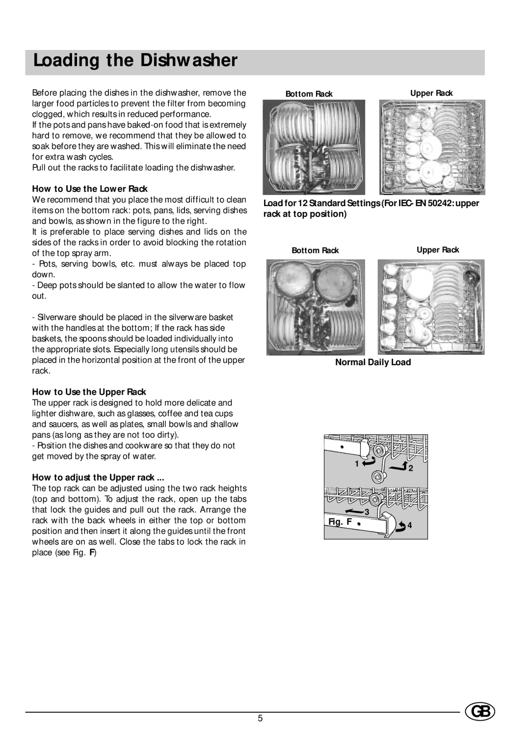 Indesit D 61 Loading the Dishwasher, How to Use the Lower Rack, How to Use the Upper Rack, How to adjust the Upper rack 