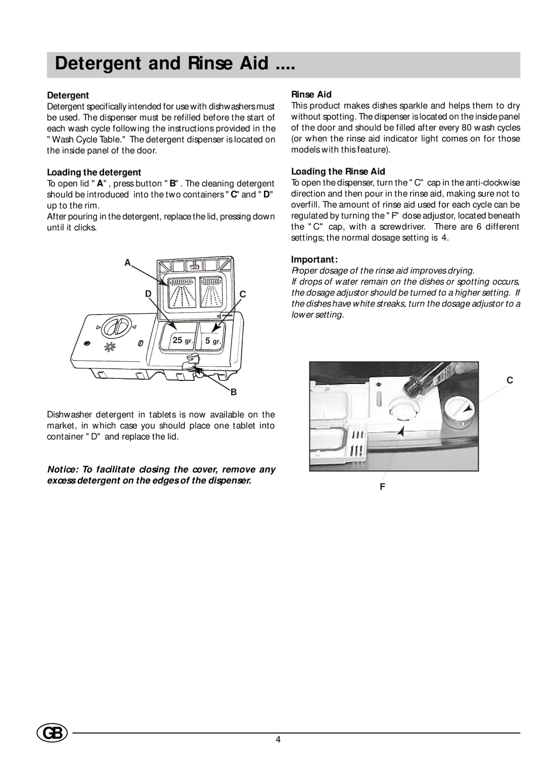 Indesit D 66 manual Detergent and Rinse Aid, Loading the detergent, Loading the Rinse Aid 