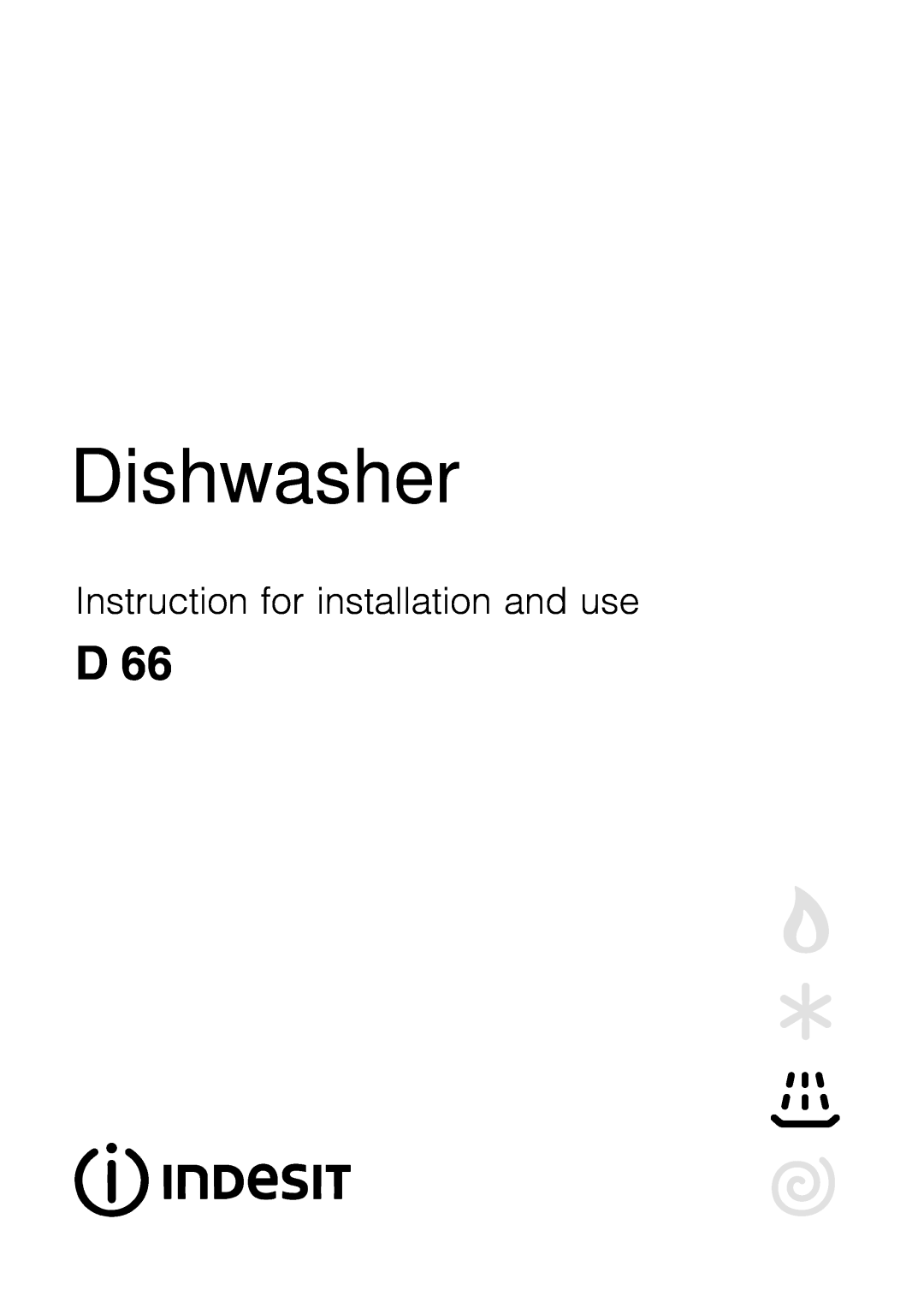 Indesit D 66 manual Dishwasher, Instruction for installation and use 