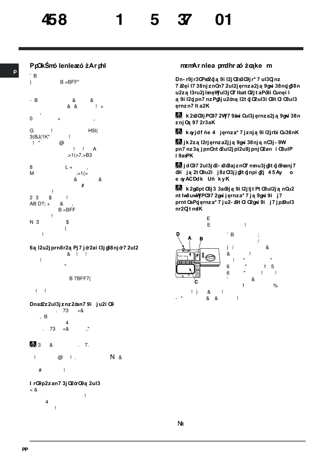 Indesit DFG 262 operating instructions Uruchomienie i u¿ytkowanie, Uruchomienie zmywarki, Dozowanie œrodka myj¹cego 