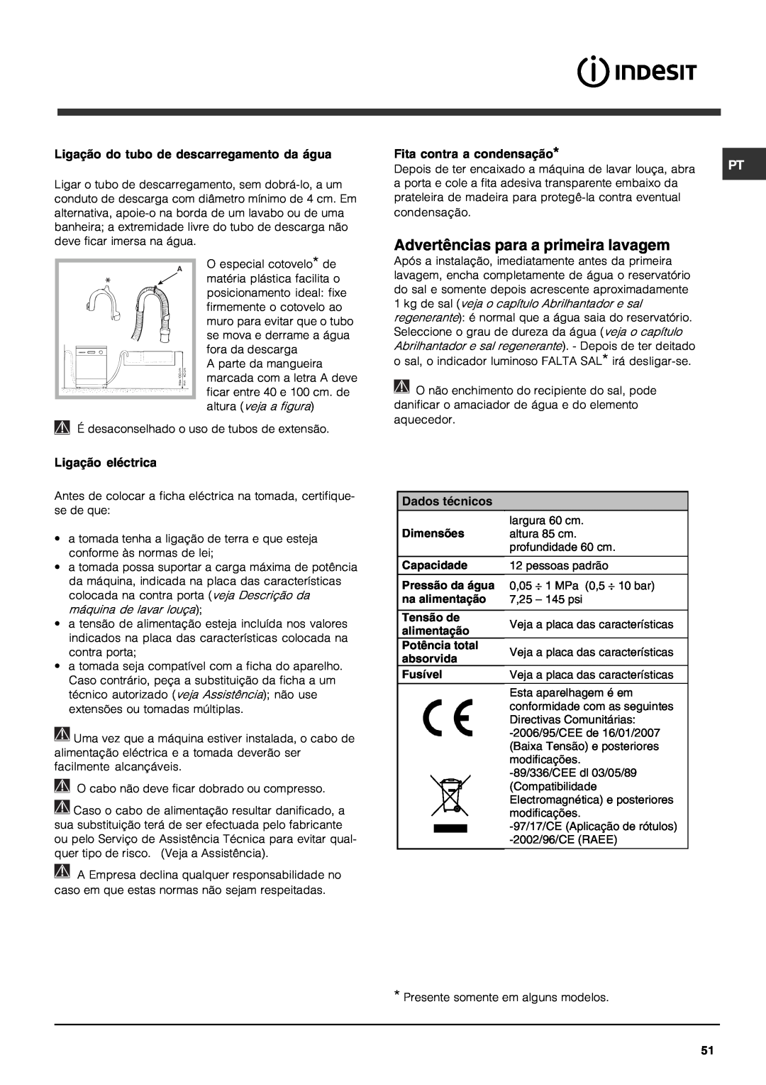 Indesit DFG 262 Advertências para a primeira lavagem, Ligação do tubo de descarregamento da água, Ligação eléctrica 