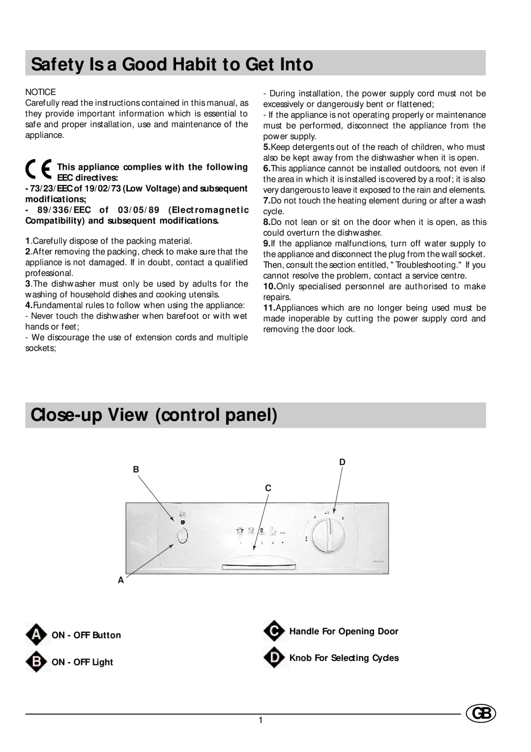 Indesit DG 6145 manual Safety Is a Good Habit to Get Into, Close-up View control panel 