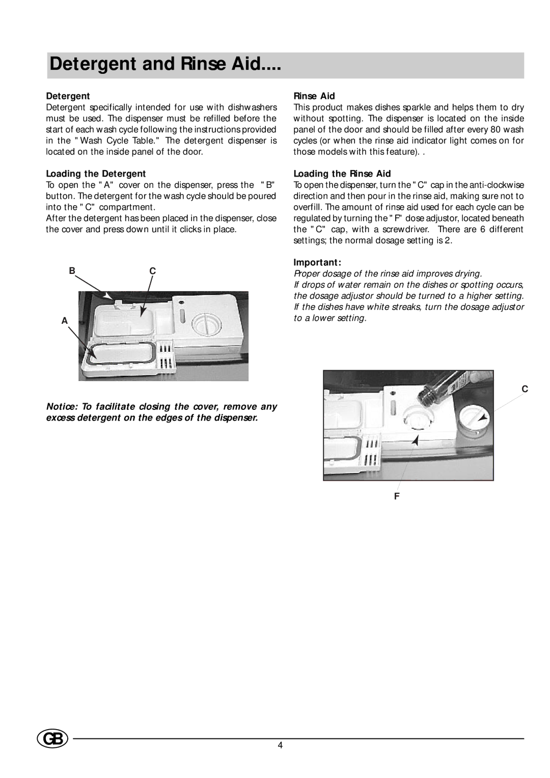 Indesit DG 6145 manual Detergent and Rinse Aid, Loading the Detergent, Loading the Rinse Aid 