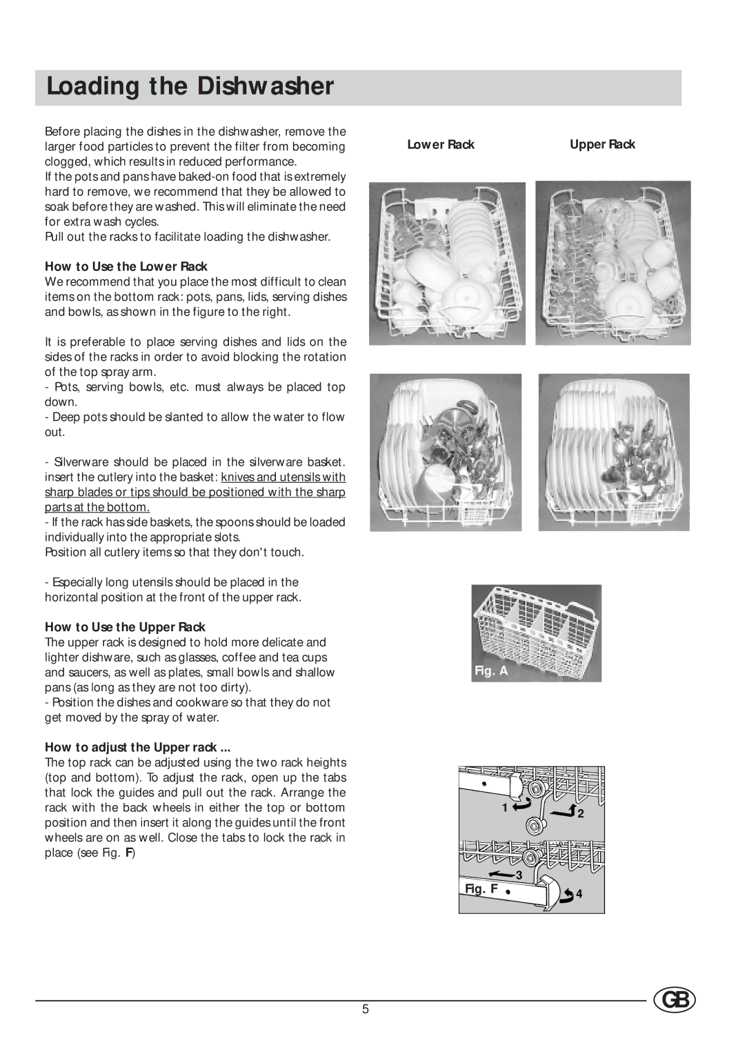 Indesit DI 450 Loading the Dishwasher, How to Use the Lower Rack, How to Use the Upper Rack, How to adjust the Upper rack 