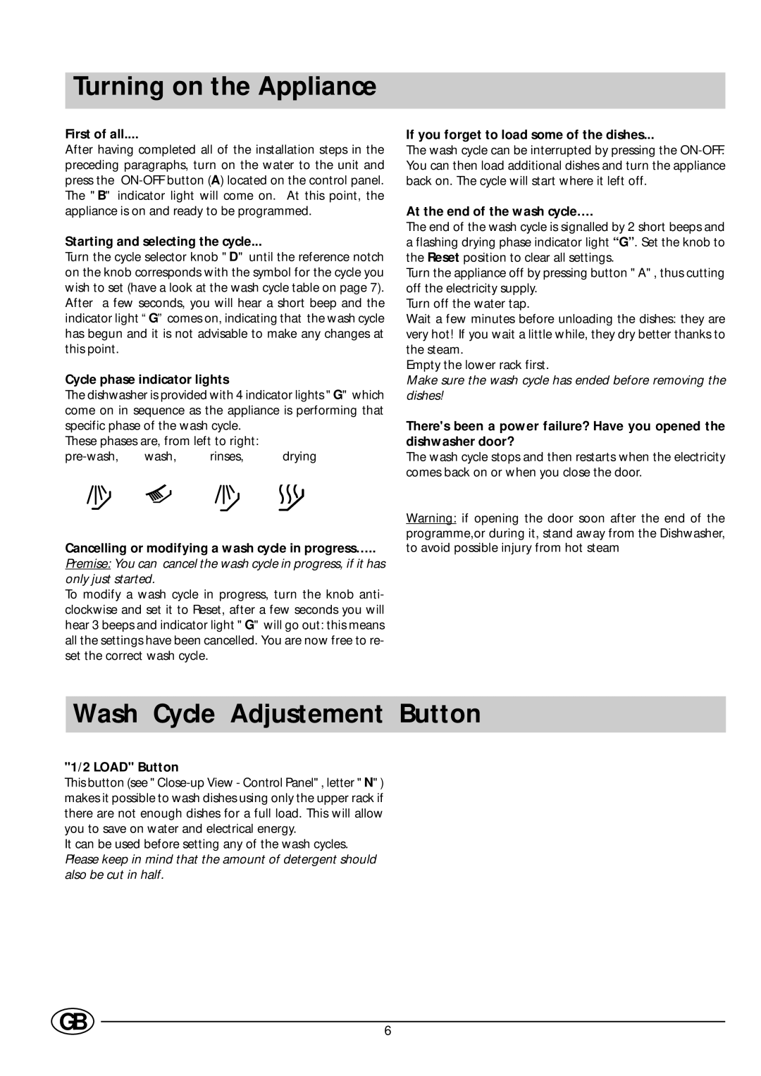 Indesit DI 67 manual Turning on the Appliance, Wash Cycle Adjustement Button 