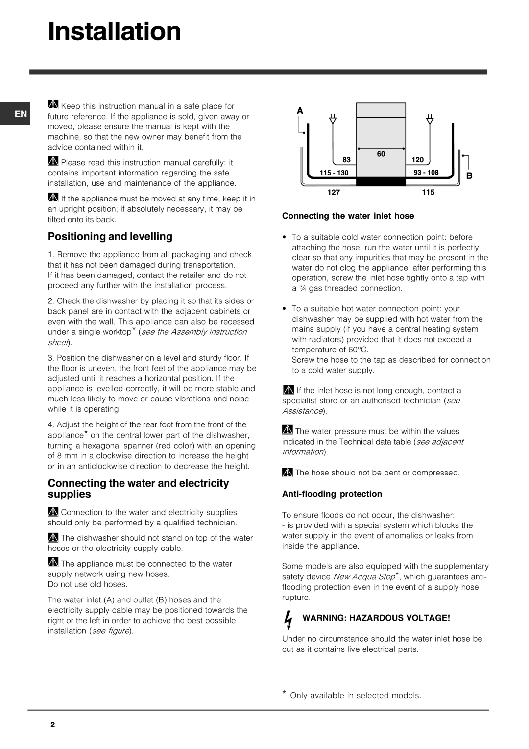 Indesit DIF 16, DIF 04 manual Installation, Positioning and levelling, Connecting the water and electricity supplies 