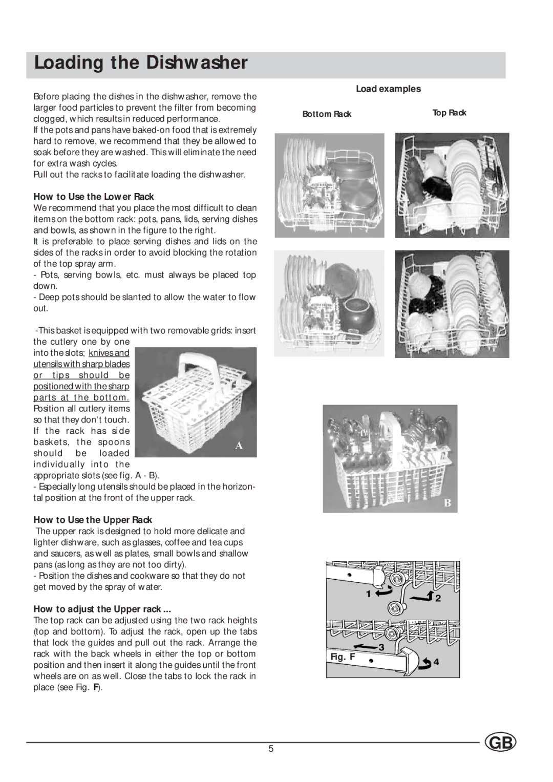 Indesit DVG 622 Loading the Dishwasher, How to Use the Lower Rack, How to Use the Upper Rack, How to adjust the Upper rack 