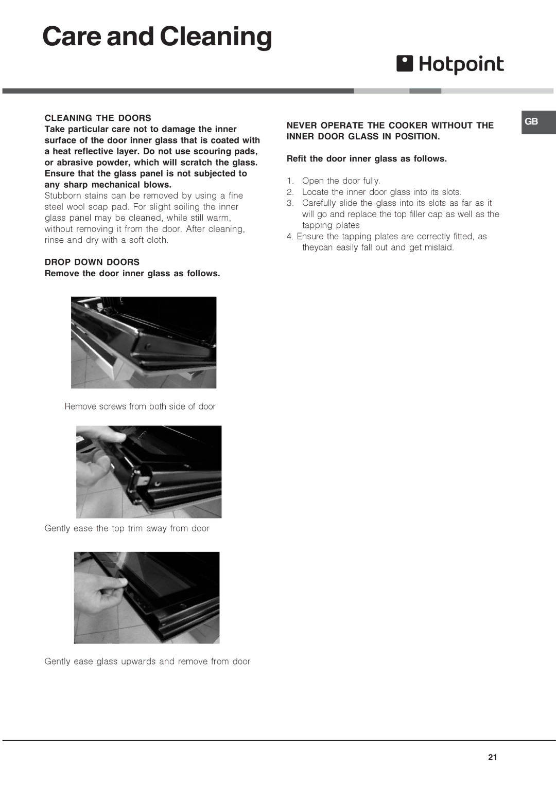 Indesit DH53W, DY46X/2, DY46K/2, DH53K, BD42SS/2 Cleaning the Doors, Drop Down Doors, Remove the door inner glass as follows 