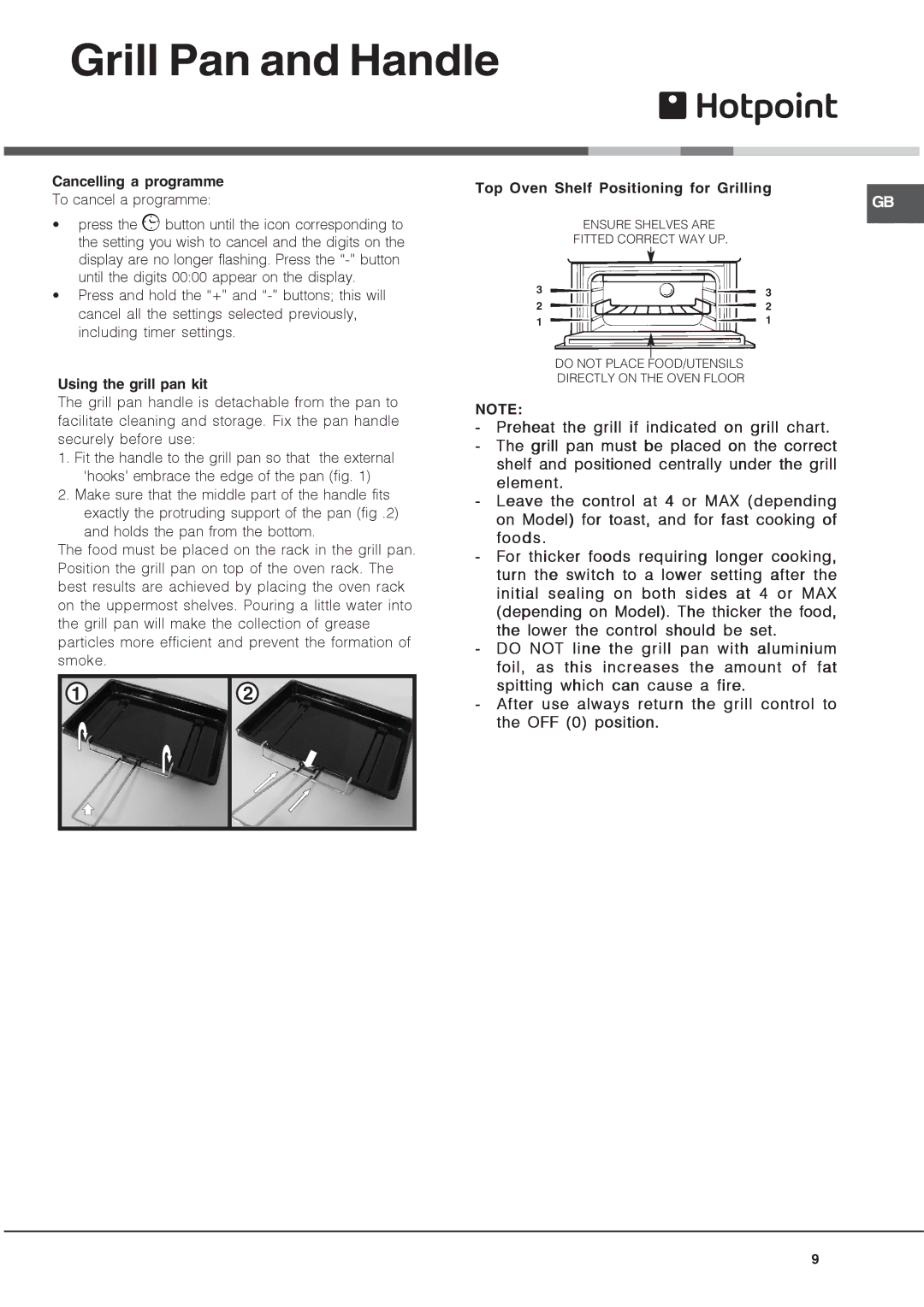 Indesit DH53 CK, DY46X/2, DY46K/2, DH53K, BD42SS/2 manual Grill Pan and Handle, Cancelling a programme, Using the grill pan kit 