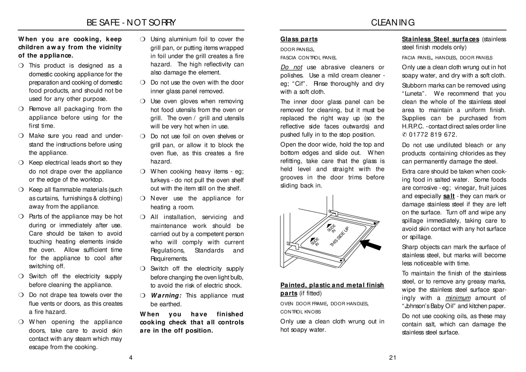 Indesit FDE 10 installation instructions Be Safe not Sorry Cleaning, Painted, plastic and metal finish parts if fitted 