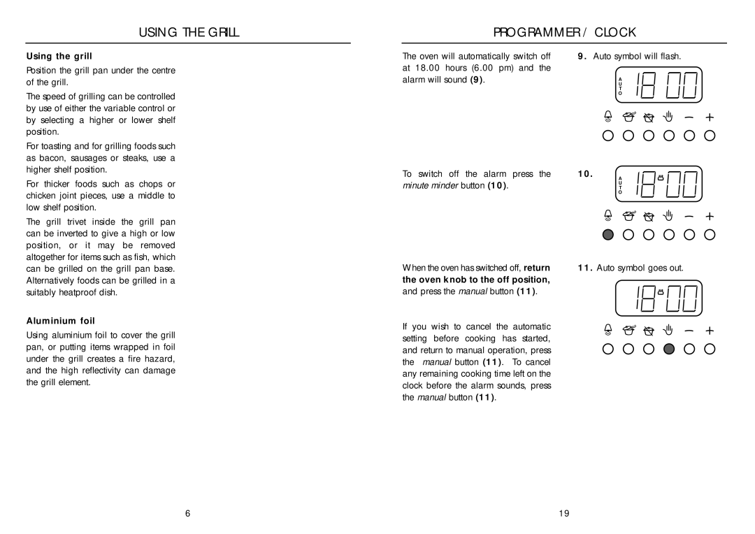 Indesit FDE 10 installation instructions Programmer / Clock, Using the grill, Aluminium foil, Oven knob to the off position 