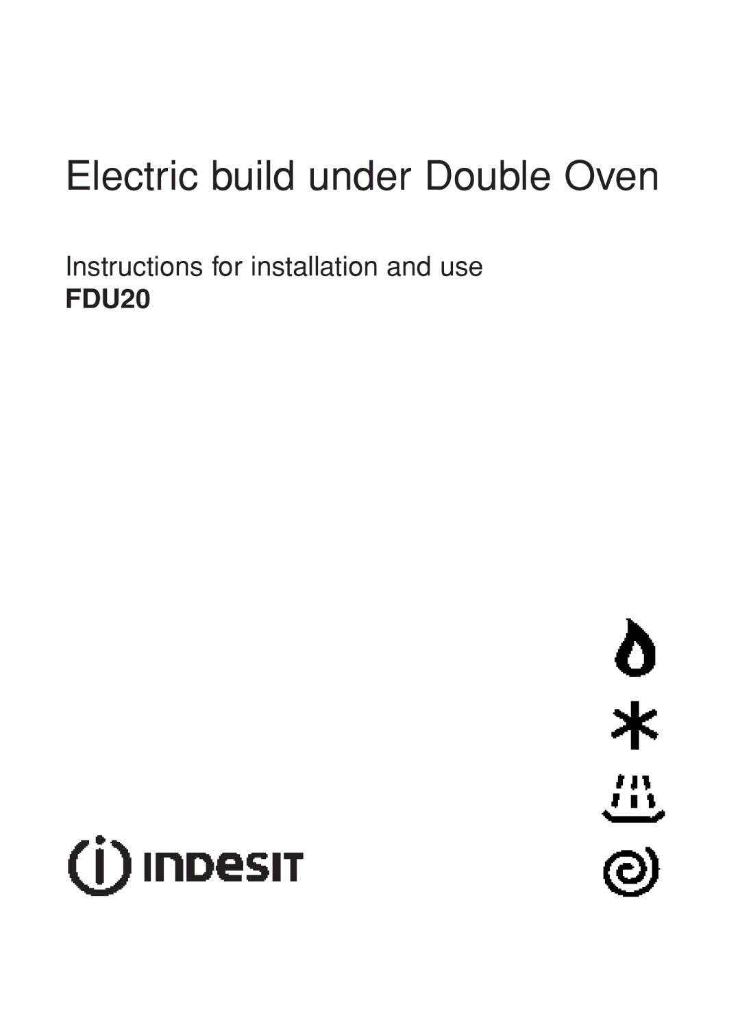 Indesit FDU20 manual Electric build under Double Oven 