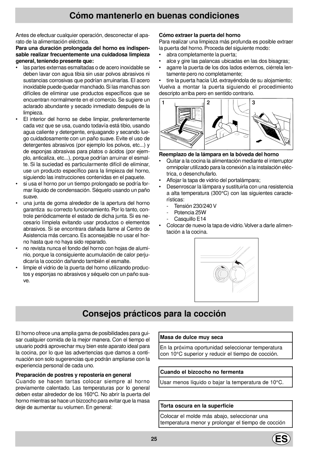 Indesit FG10KBK.1 manual Cómo mantenerlo en buenas condiciones, Consejos prácticos para la cocción 