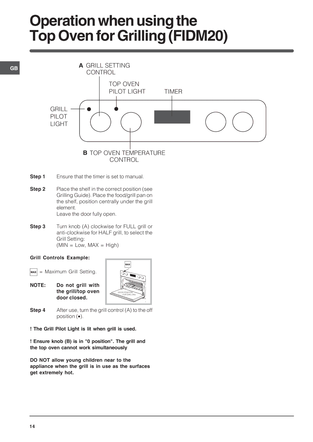 Indesit FIDM20IX/1, FID20BK/1, FID20WH/1, FID201X/1 manual Operation when using Top Oven for Grilling FIDM20 