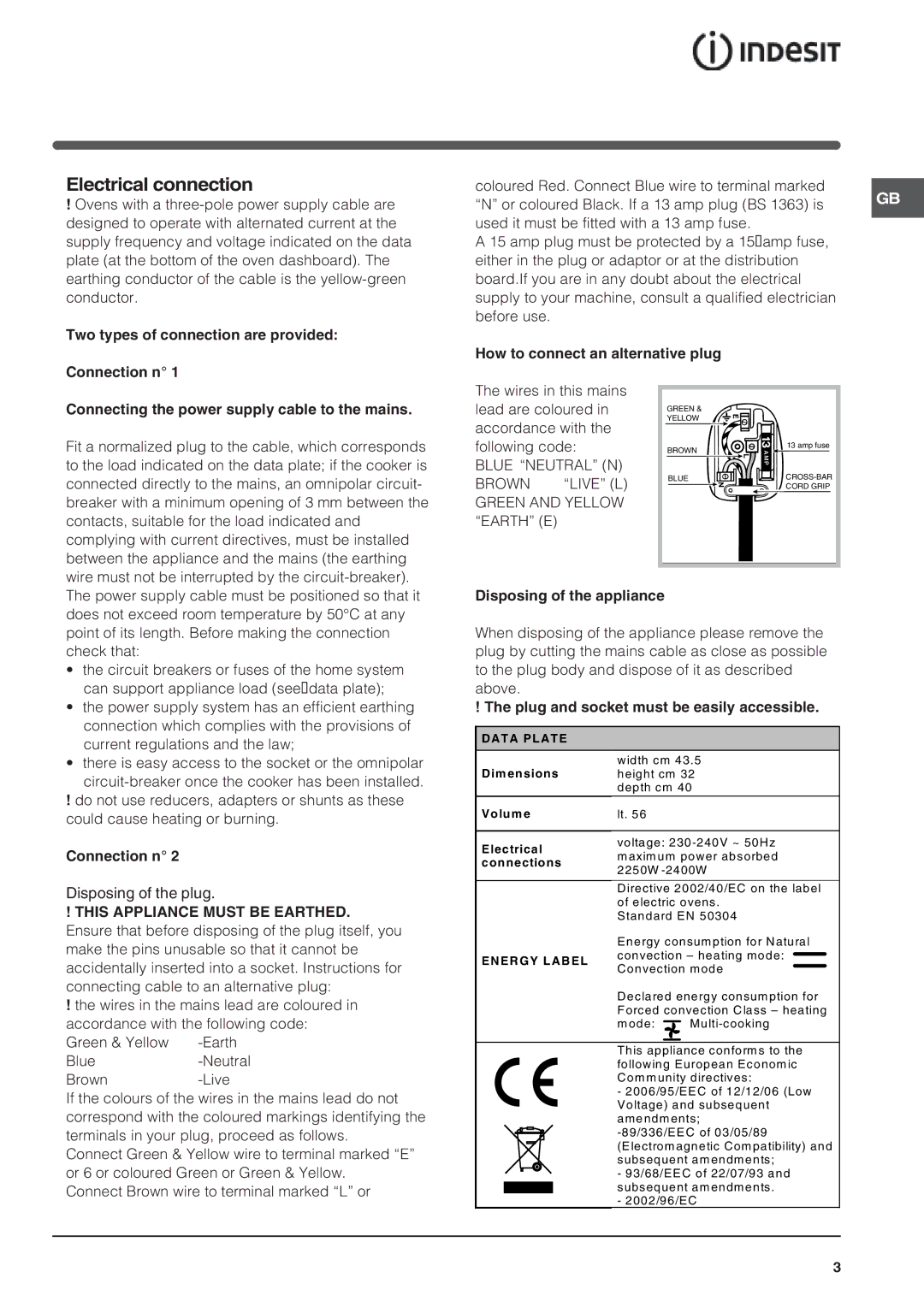 Indesit FIE 56 K.B IX GB/1, FIE 56 K.B GB/1 Electrical connection, Blue Neutral N Brown Live L Green and Yellow Earth E 