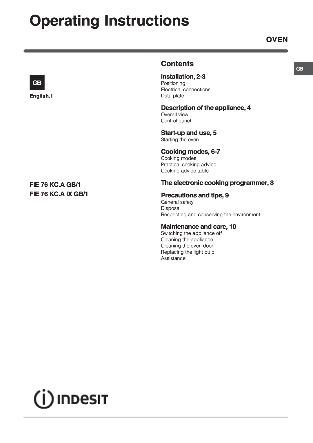 Indesit manual Operating Instructions, FIE 76 KC.A GB/1 FIE 76 KC.A IX GB/1, Installation, Description of the appliance 