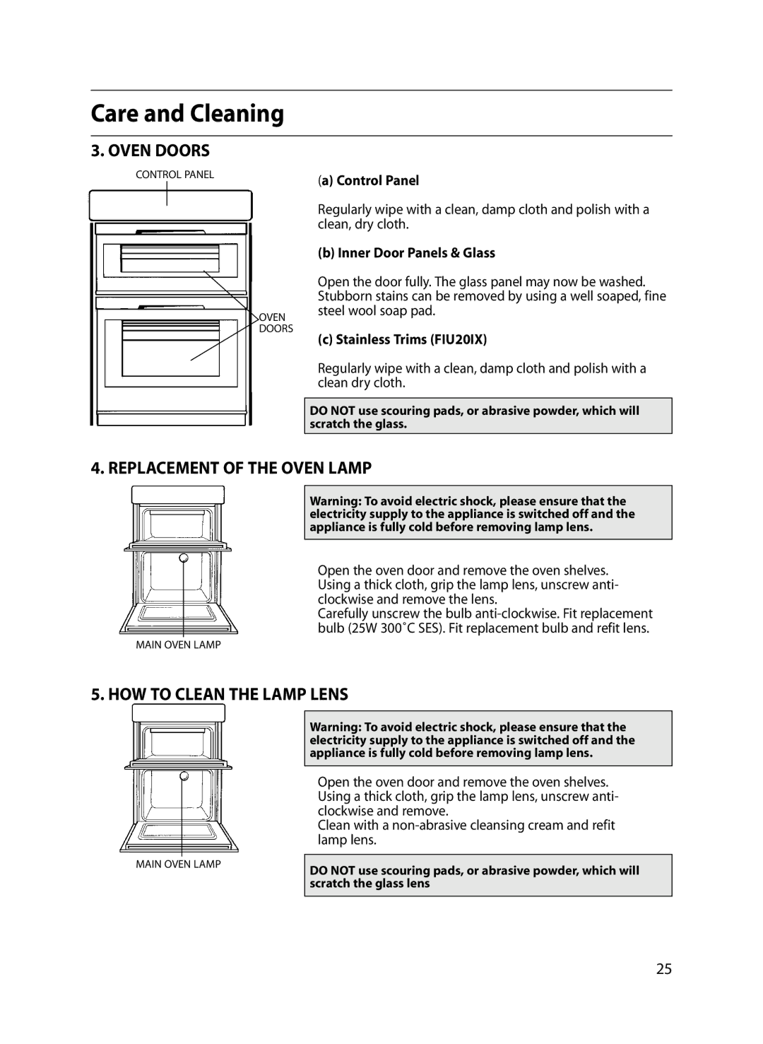 Indesit FIU20 MK2 manual Oven Doors, Replacement of the Oven Lamp, HOW to Clean the Lamp Lens 