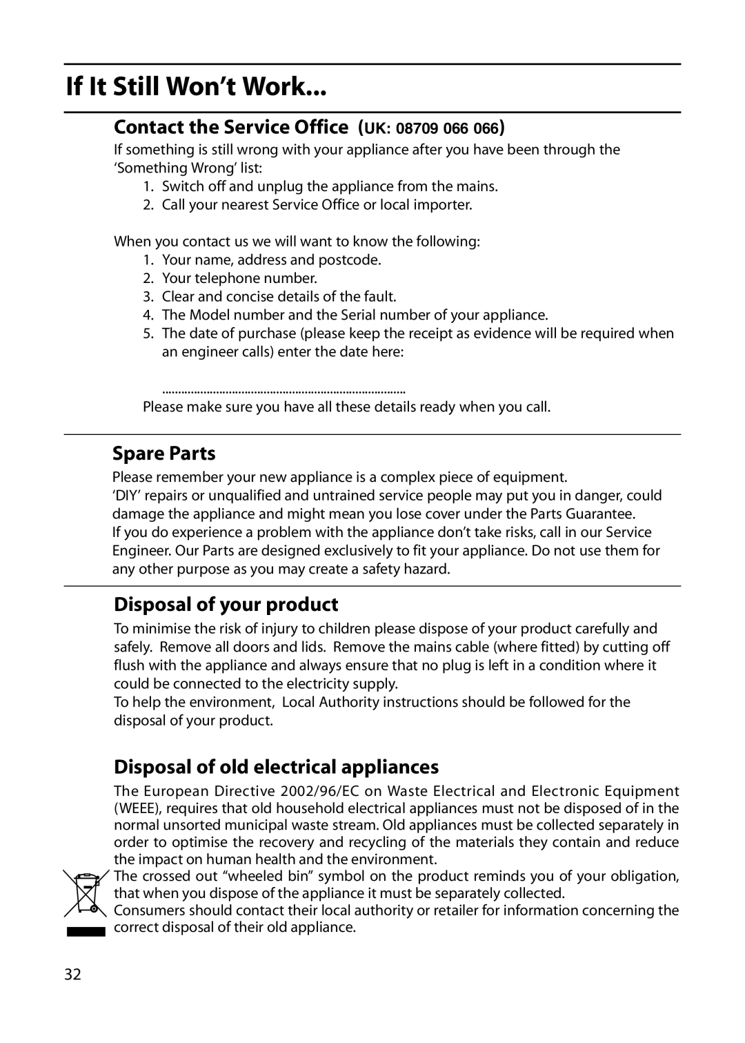 Indesit FIU20 manual If It Still Won’t Work, Contact the Service Office UK 08709 066 