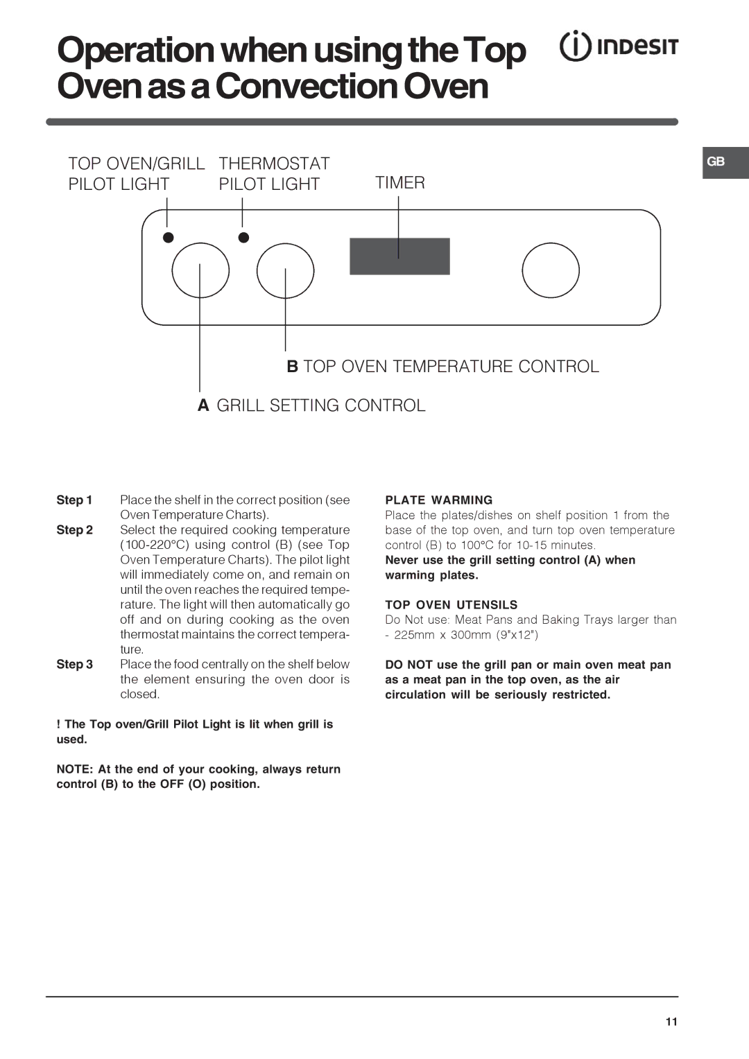 Indesit FIMU 23 (BK) OperationwhenusingtheTop OvenasaConvectionOven, Top oven/Grill Pilot Light is lit when grill is used 