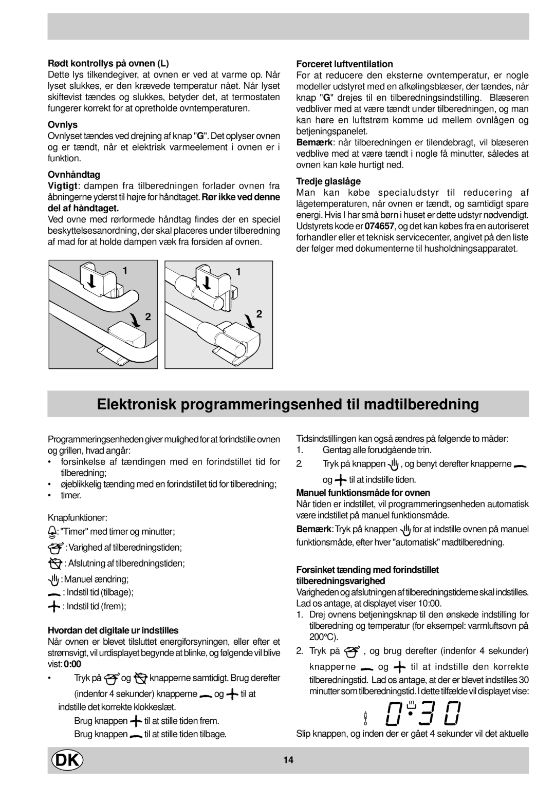 Indesit FM 37K IX DK manual Elektronisk programmeringsenhed til madtilberedning 