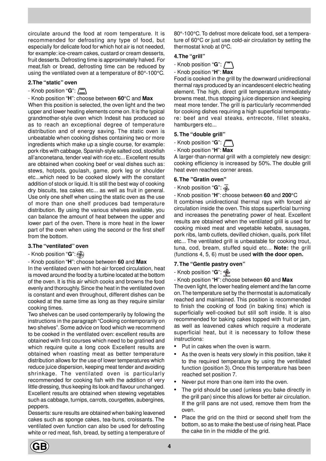 Indesit FM 37K IX DK manual Static oven, Ventilated oven, Grill, Double grill, Gratin oven, Gentle pastry oven 