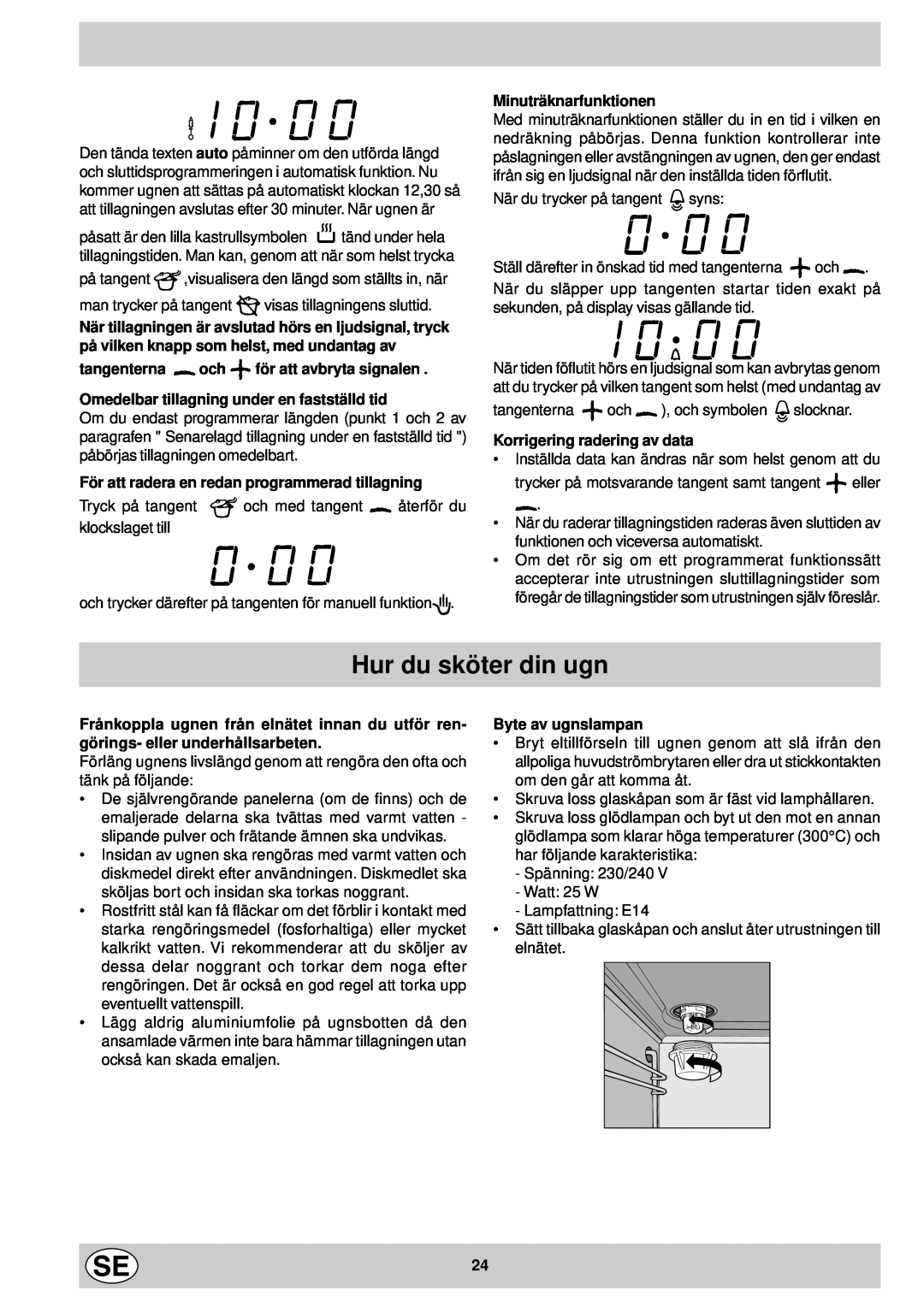 Indesit FM 37K IX DK manual Hur du sköter din ugn, tangenterna och för att avbryta signalen, Minuträknarfunktionen 