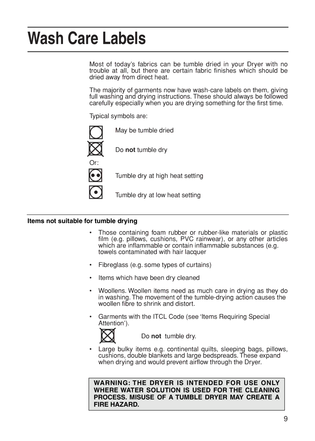 Indesit G31VU manual Wash Care Labels, Items not suitable for tumble drying 