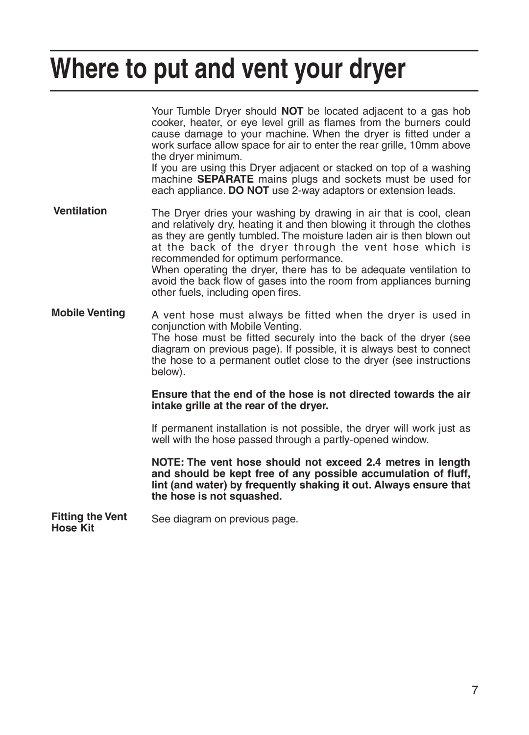 Indesit G73V manual Where to put and vent your dryer, Ventilation Mobile Venting Fitting the Vent Hose Kit 