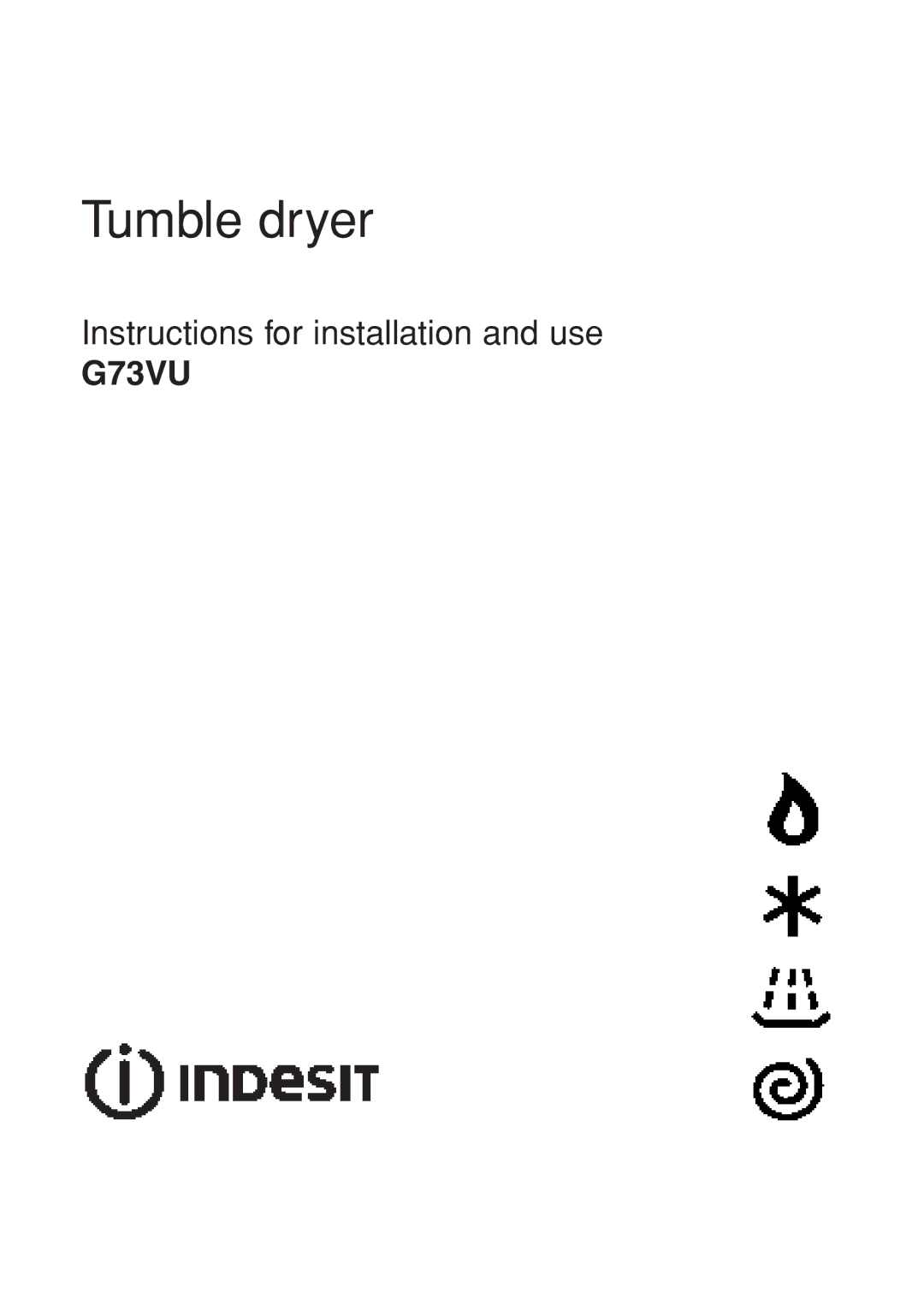 Indesit G73VU manual Tumble dryer 