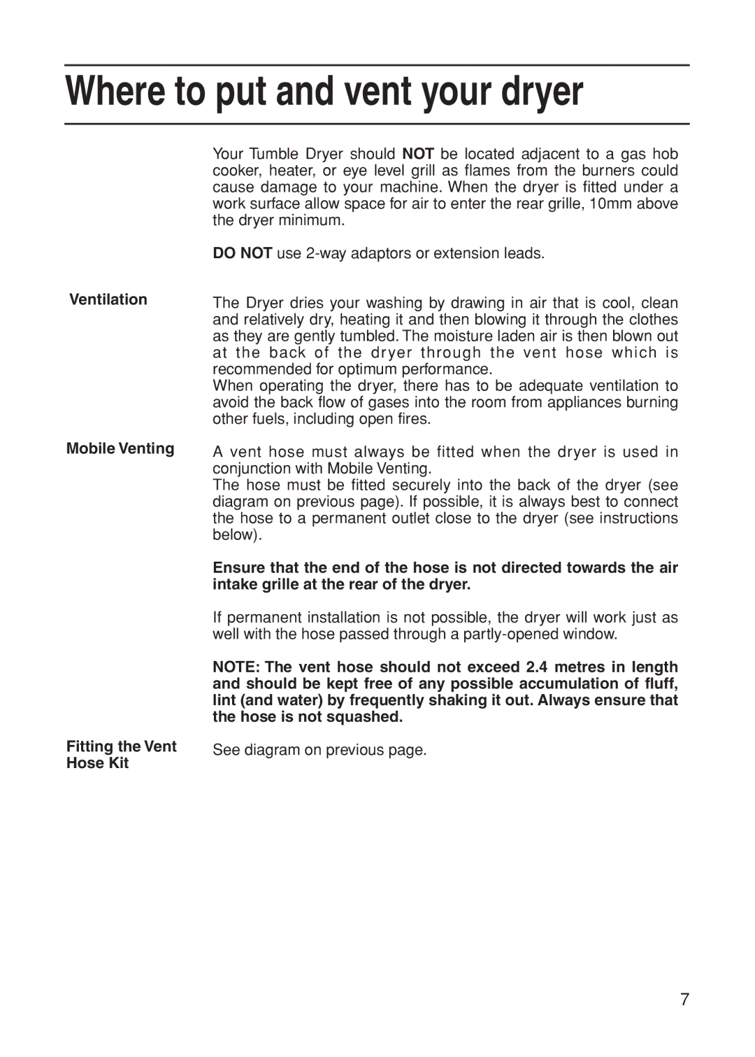 Indesit G73VU manual Where to put and vent your dryer, Ventilation Mobile Venting Fitting the Vent Hose Kit 