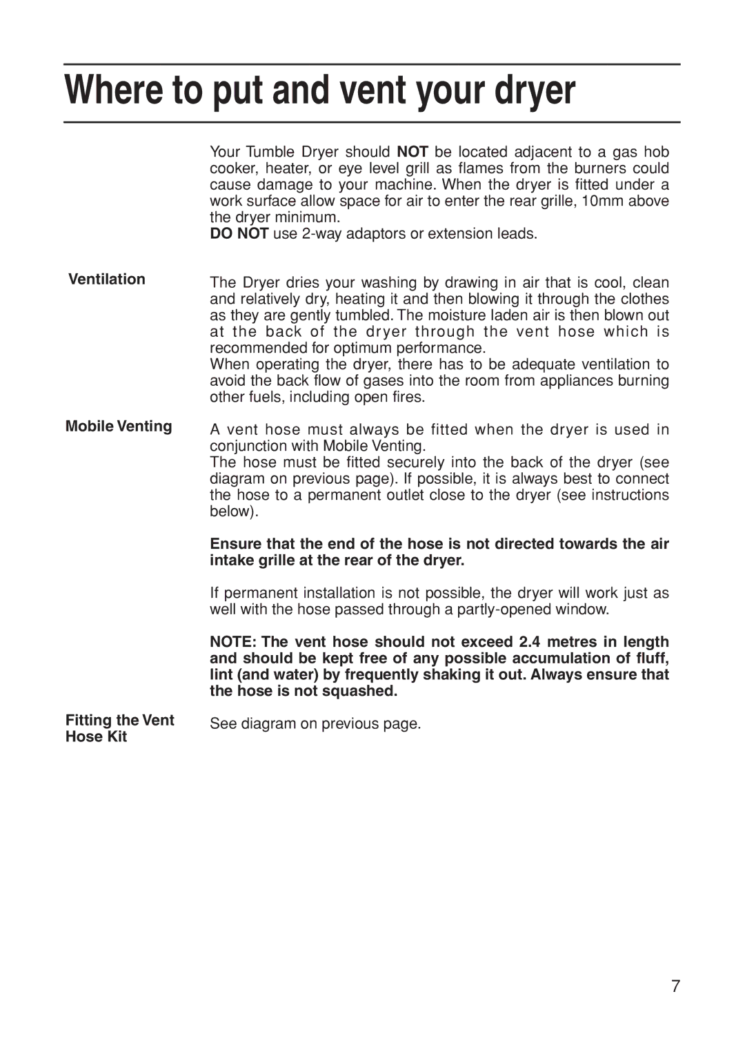 Indesit G74V manual Where to put and vent your dryer, Ventilation Mobile Venting Fitting the Vent Hose Kit 