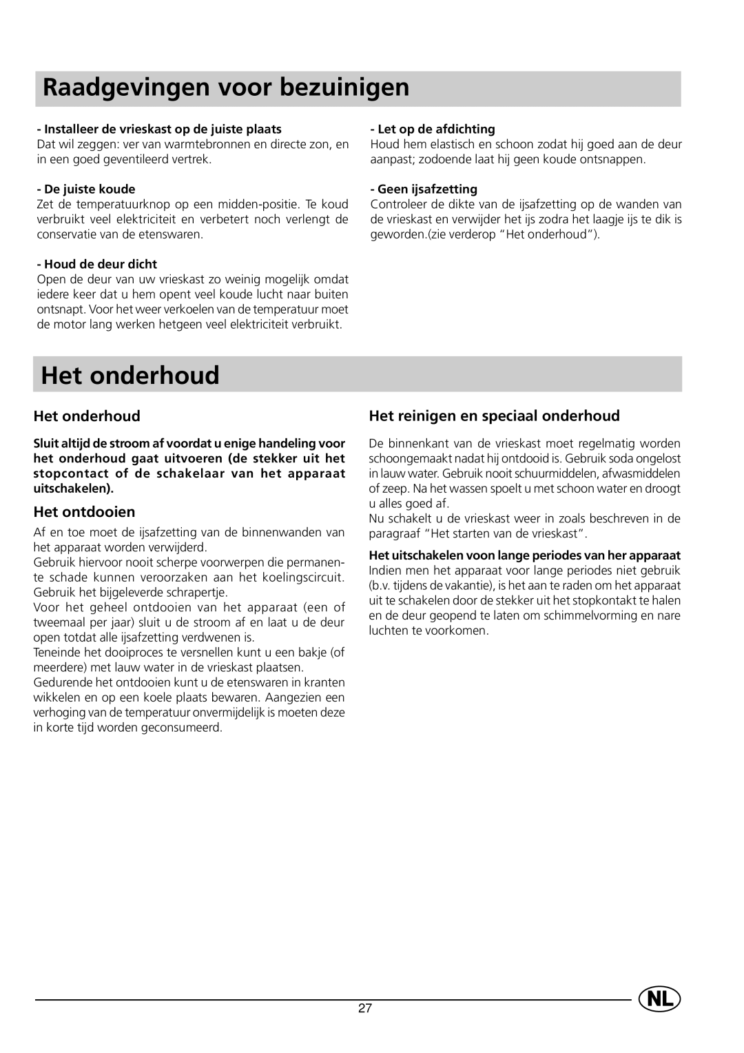 Indesit GCO120 manual Raadgevingen voor bezuinigen, Het onderhoud, Het ontdooien, Het reinigen en speciaal onderhoud 