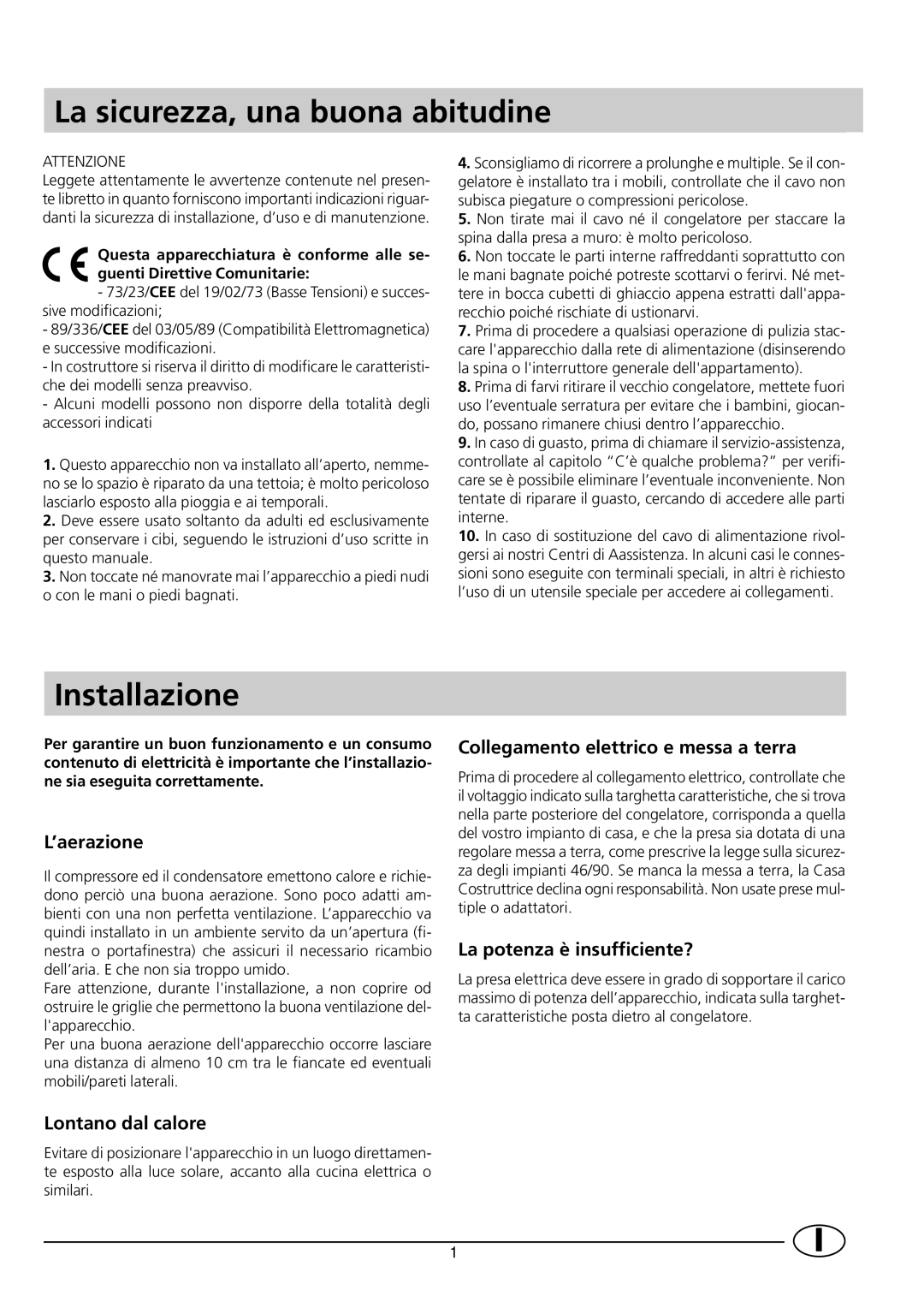 Indesit GCO120 manual La sicurezza, una buona abitudine, Installazione 