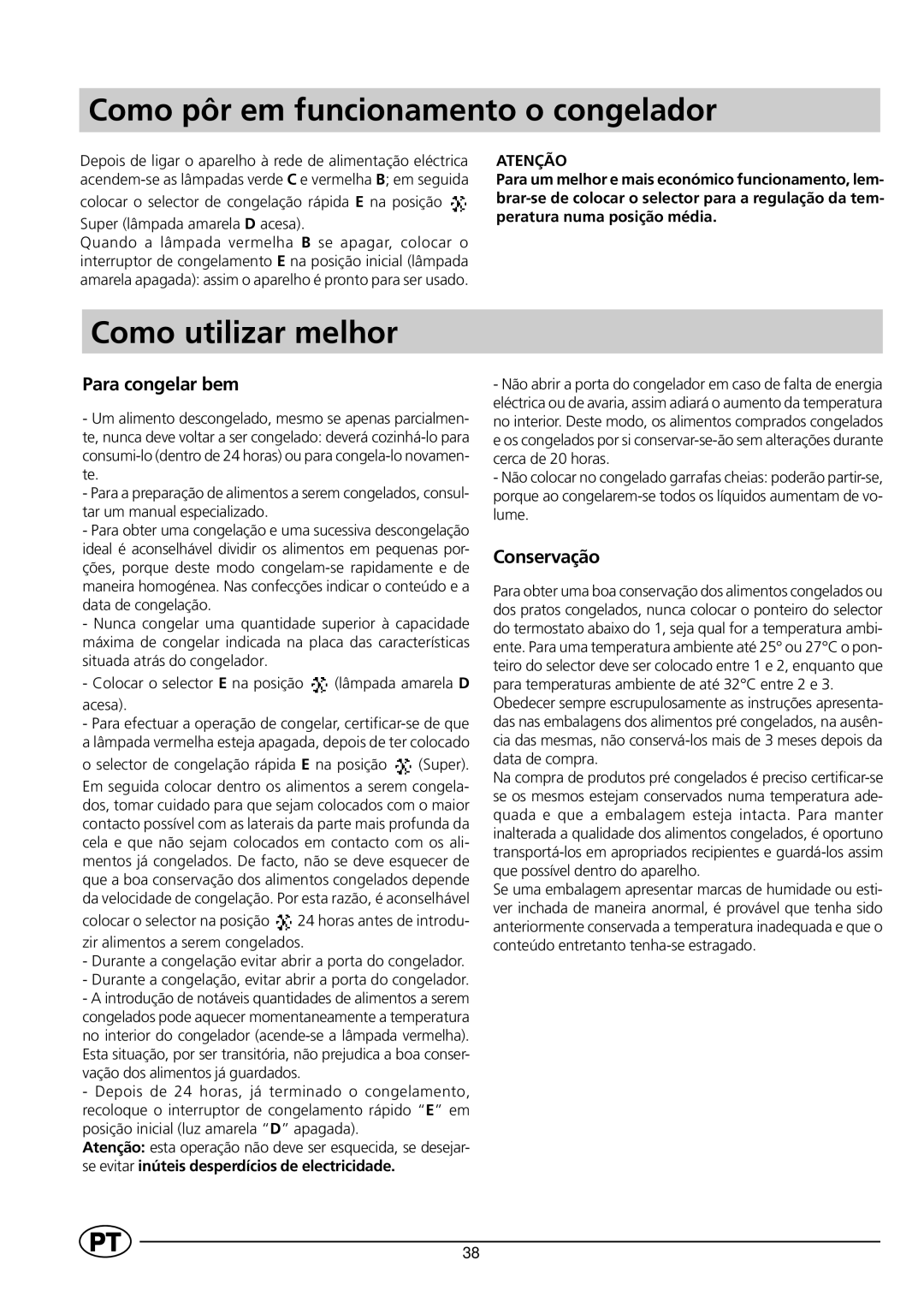 Indesit GCO120 manual Como pôr em funcionamento o congelador, Como utilizar melhor, Para congelar bem, Conservação 